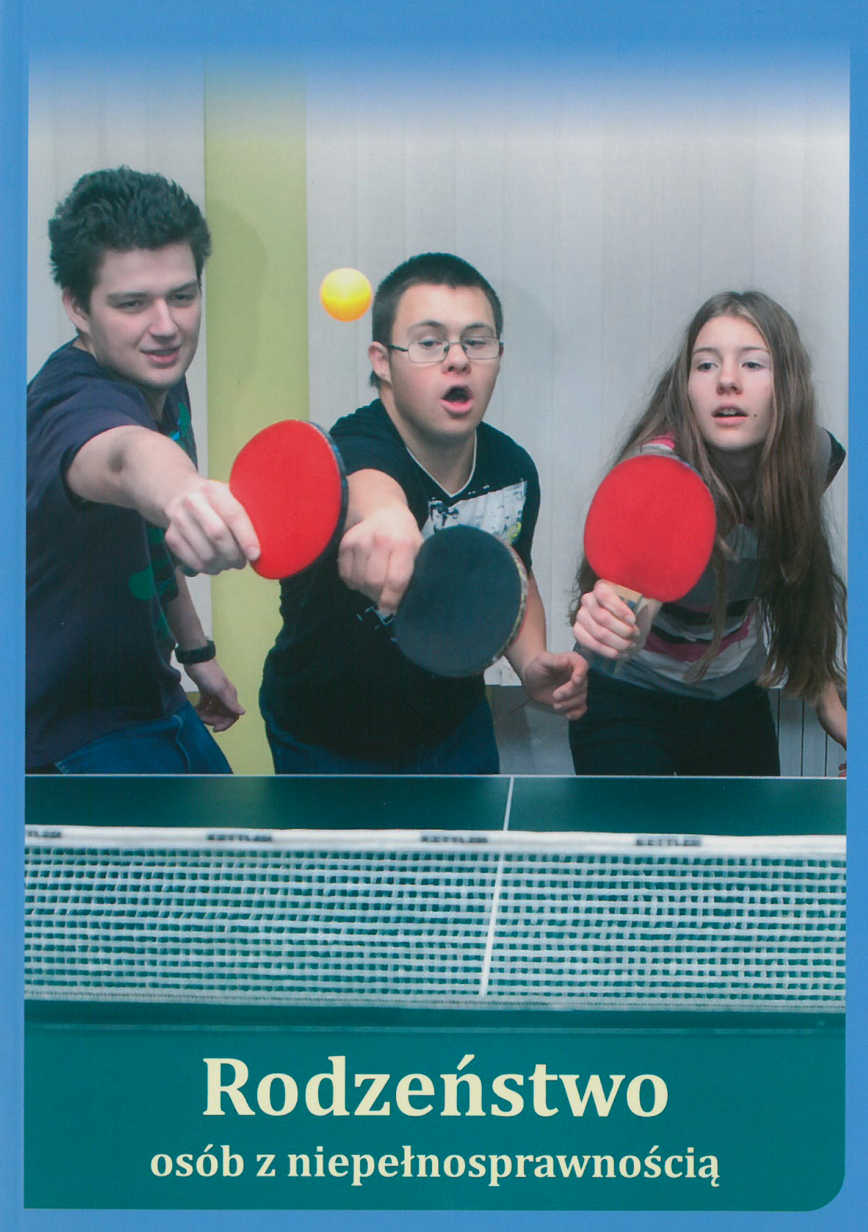 Rodzeństwo osób z niepełnosprawnością. Agnieszka Żyta i inni.